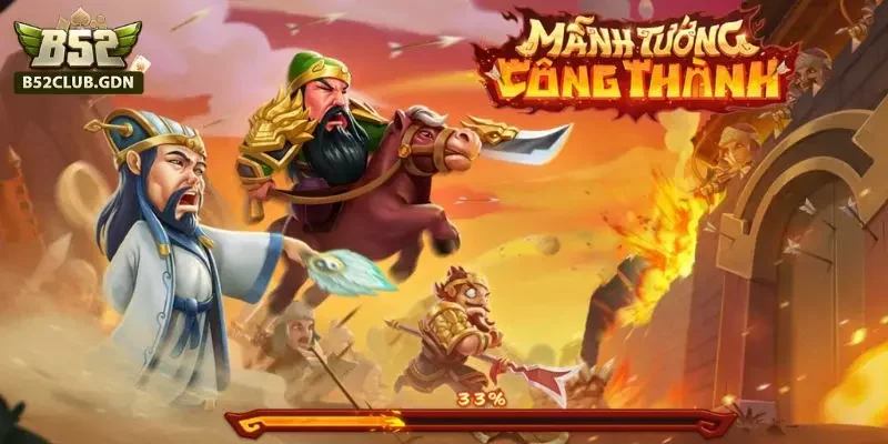 Mãnh Tướng Công Thành - Game hot khó cưỡng